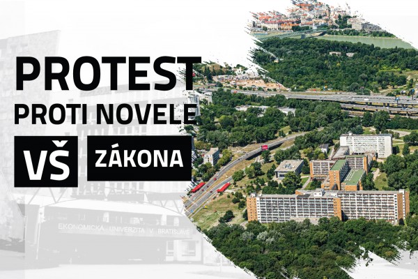 Akademický senát Ekonomickej univerzity v Bratislave vyhlasuje protest proti spôsobu prípravy a obsahu návrhu novely zákona o vysokých školách