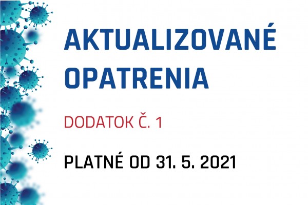 Dodatok č. 1 k opatreniu rektora č. 6/2021